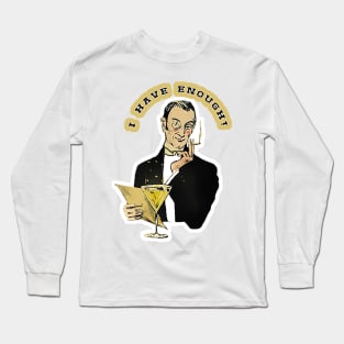 Self Esteem in a Sophisticated Man: Social Etiquette Long Sleeve T-Shirt